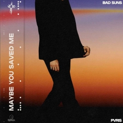 Bad Suns & PVRIS - Maybe You Saved Me